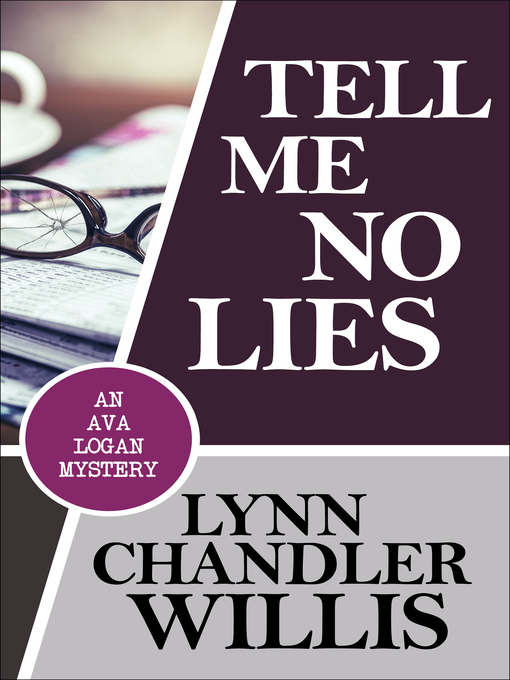 Title details for Tell Me No Lies by Lynn Chandler Willis - Available